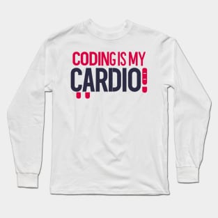 Coding Is My Cardio | Gym Geek Developer Long Sleeve T-Shirt